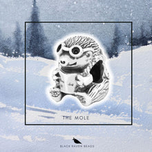 Load image into Gallery viewer, The Mole