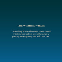Load image into Gallery viewer, The Wishing Whale
